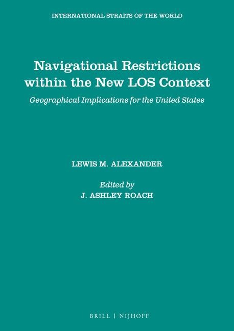 Navigational Restrictions Within the New Los Context: Geographical Implications for the United States