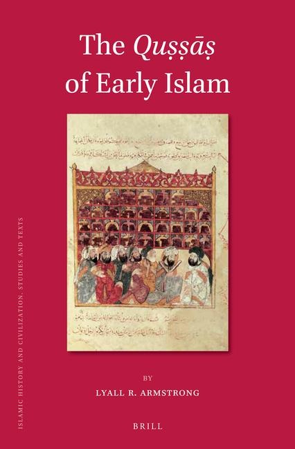 The Qu&#7779;&#7779;&#257;&#7779; Of Early Islam