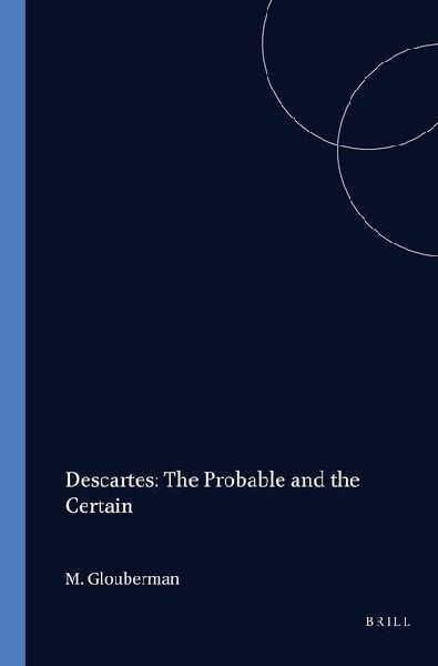 Descartes: The Probable and the Certain