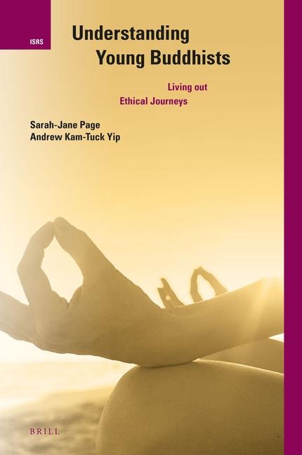 Understanding Young Buddhists: Living Out Ethical Journeys