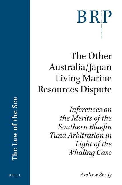 The Other Australia/Japan Living Marine Resources Dispute: Inferences on the Merits of the Southern Bluefin Tuna Arbitration in Light of the Whaling Case