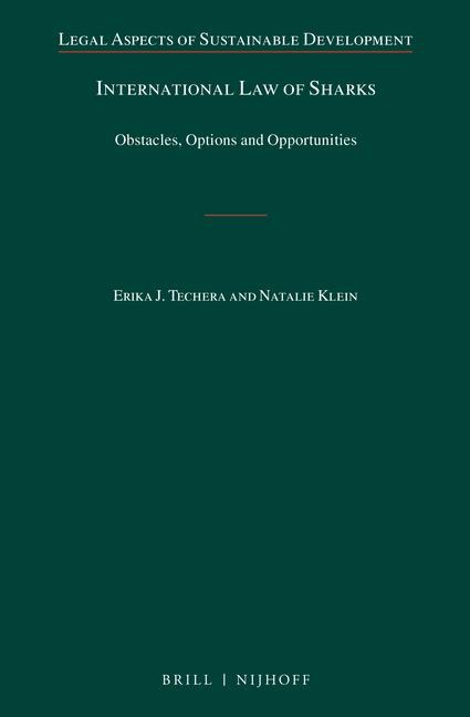 International Law of Sharks: Obstacles, Options and Opportunities