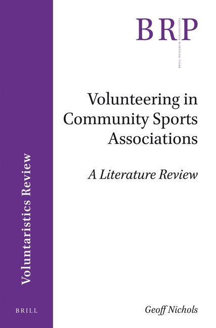 Volunteering in Community Sports Associations: A Literature Review
