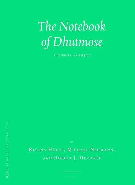 The Notebook of Dhutmose: P. Vienna Äs 10321