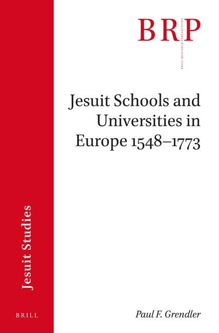 Jesuit Schools and Universities in Europe, 1548-1773
