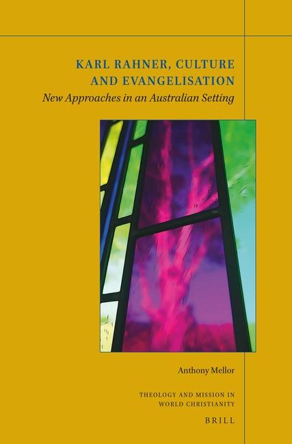Karl Rahner, Culture and Evangelization: New Approaches in an Australian Setting