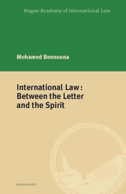 International Law: Between the Letter and the Spirit