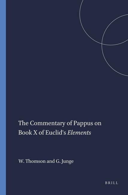 The Commentary of Pappus on Book X of Euclid's Elements