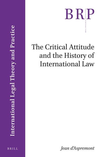 The Critical Attitude and the History of International Law