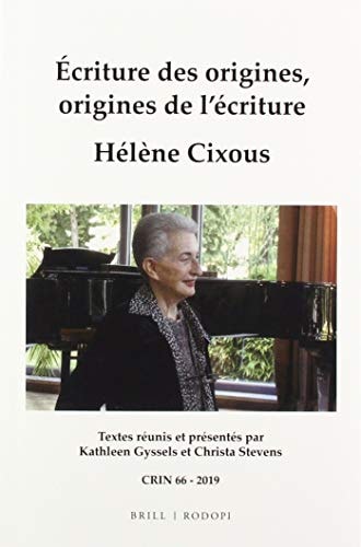 Écriture Des Origines, Origines de L'écriture Hélène Cixous
