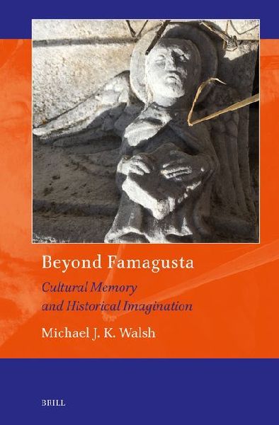 Beyond Famagusta: Cultural Memory and Historical Imagination