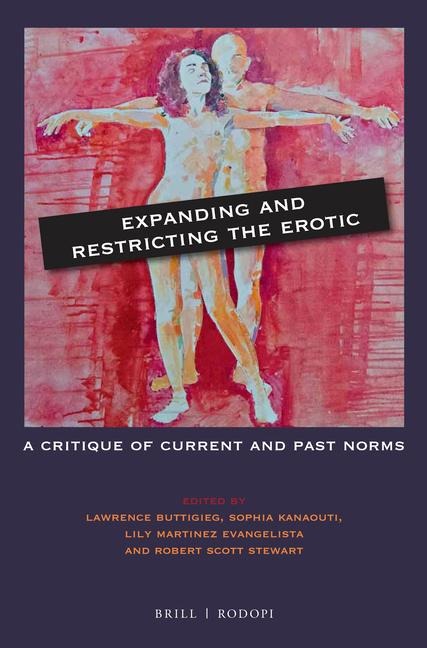 Expanding and Restricting the Erotic A Critique of Current and Past Norms