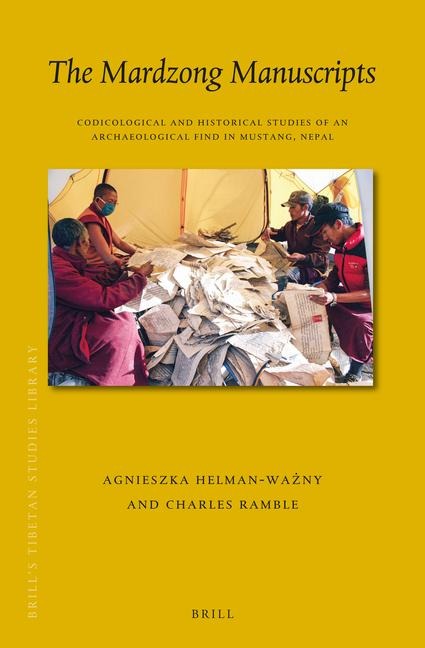 The Mardzong Manuscripts: Codicological and Historical Studies of an Archaeological Find in Mustang, Nepal