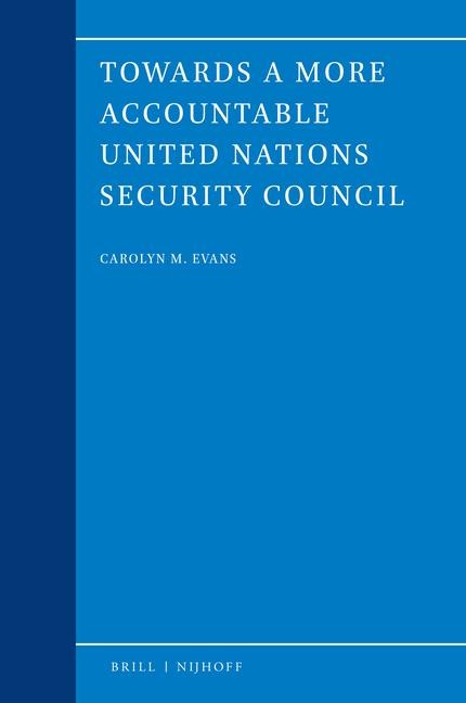 Towards a More Accountable United Nations Security Council