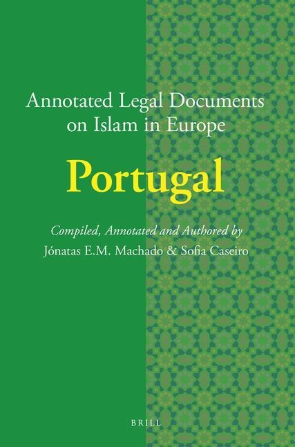 Annotated Legal Documents on Islam in Europe: Portugal