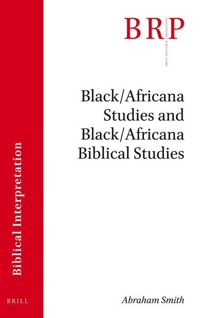 Black/Africana Studies and Black/Africana Biblical Studies