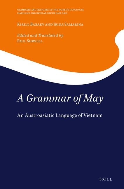 A Grammar of May: An Austroasiatic Language of Vietnam