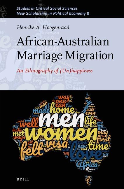 African-Australian Marriage Migration: An Ethnography of (Un)Happiness
