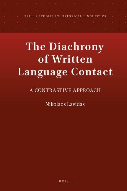 The Diachrony of Written Language Contact: A Contrastive Approach