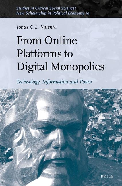 From Online Platforms to Digital Monopolies: Technology, Information and Power