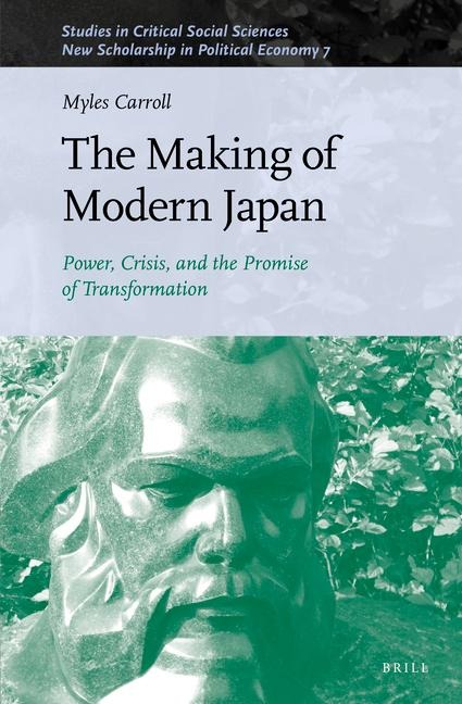 The Making of Modern Japan: Power, Crisis, and the Promise of Transformation