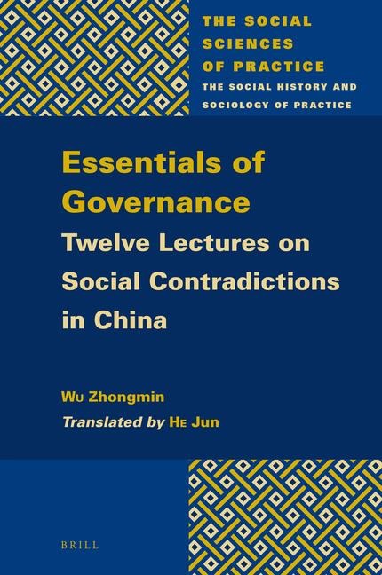 Essentials of Governance: Twelve Lectures on Social Contradictions in China