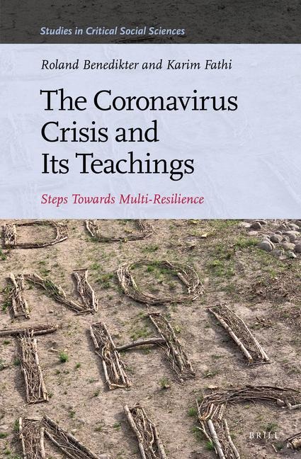 The Coronavirus Crisis and Its Teachings: Steps Towards Multi-Resilience