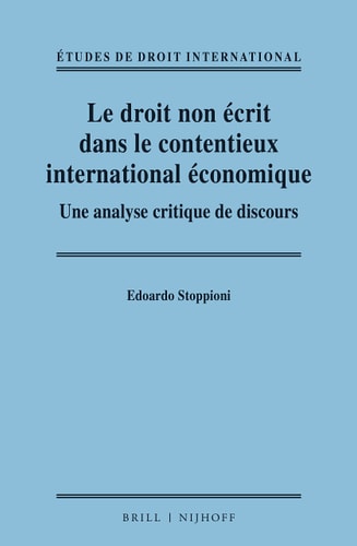 Le Droit Non Écrit Dans Le Contentieux International Économique Une Analyse Critique de Discours