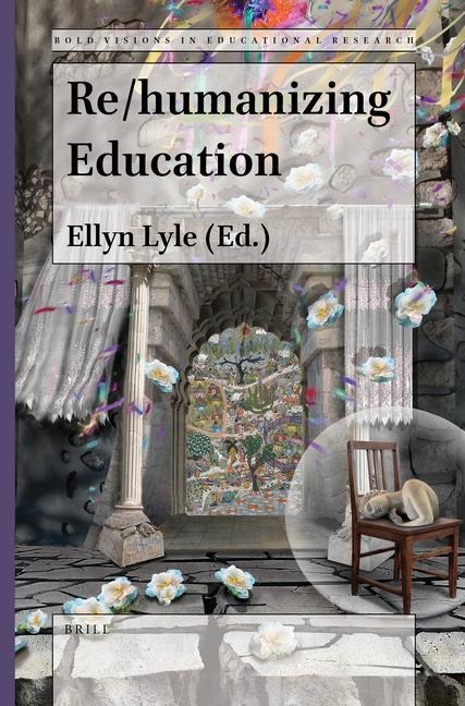 Re/Humanizing Education