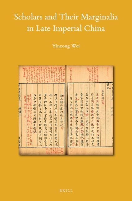 Scholars and Their Marginalia in Late Imperial China