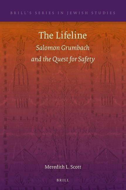 The Lifeline: Salomon Grumbach and the Quest for Safety