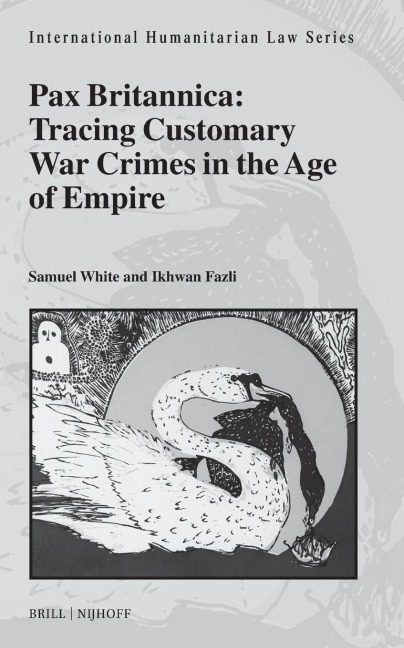 Pax Britannica: Tracing Customary War Crimes in the Age of Empire