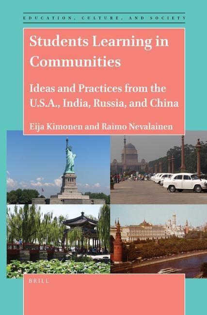 Students Learning in Communities: Ideas and Practices from the U.S.A., India, Russia, and China
