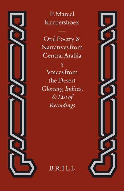 Voices from the Desert: Glossary, Indices, and List of Recordings