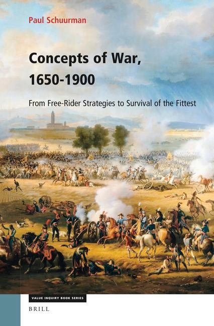 Concepts of War, 1650-1900: From Free-Rider Strategies to Survival of the Fittest