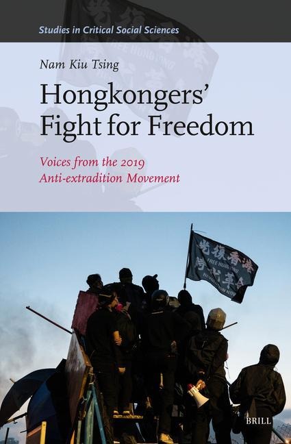 Hongkongers' Fight for Freedom: Voices from the 2019 Anti-Extradition Movement.