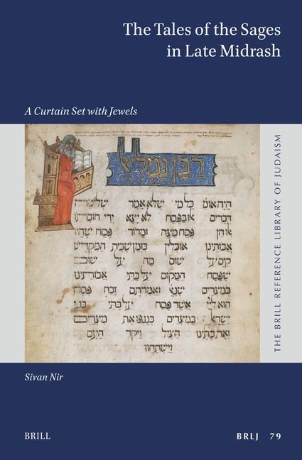 The Tales of the Sages in Late Midrash: A Curtain Set with Jewels