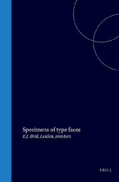 Specimens of Type Faces: E.J. Brill, Leiden, Printers