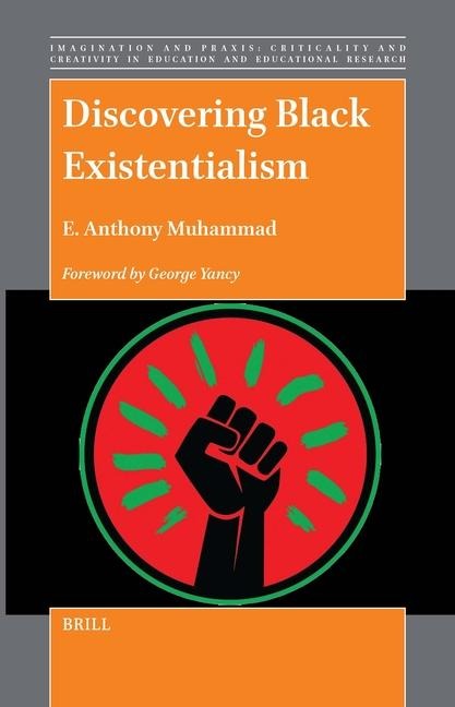 Discovering Black Existentialism