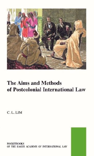 The Aims and Methods of Postcolonial International Law