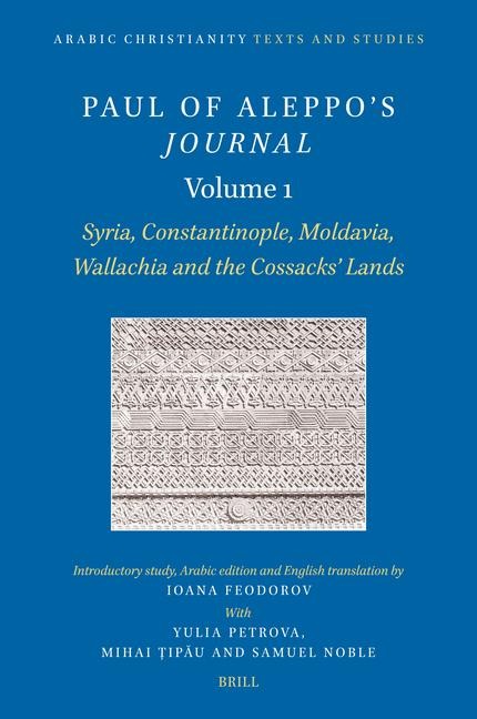 Paul of Aleppos Journal, Volume 1