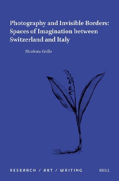 Photography and Invisible Borders: Spaces of Imagination Between Switzerland and Italy