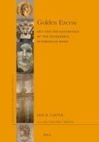 Golden Excess: Art and the Aesthetics of the Incredible in Neronian Rome