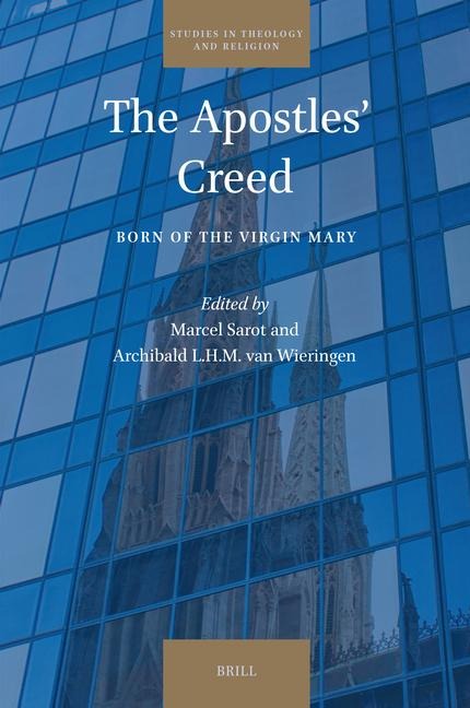 The Apostles' Creed: Born of the Virgin Mary