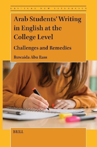 Arab Students' Writing in English at the College Level: Challenges and Remedies