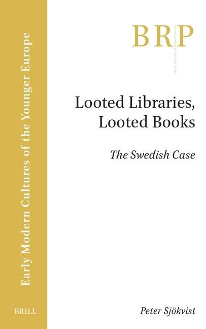 Looted Libraries, Looted Books: The Swedish Case