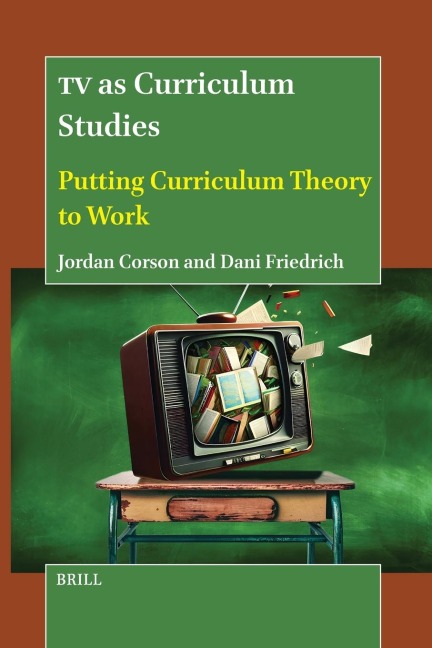 TV as Curriculum Studies: Putting Curriculum Theory to Work