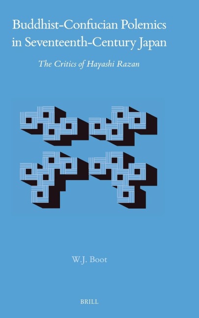 Buddhist-Confucian Polemics in Seventeenth-Century Japan: The Critics of Hayashi Razan