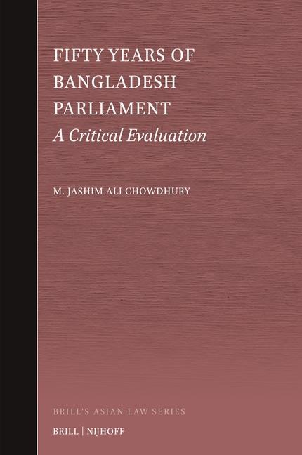 Fifty Years of Bangladesh Parliament: A Critical Evaluation