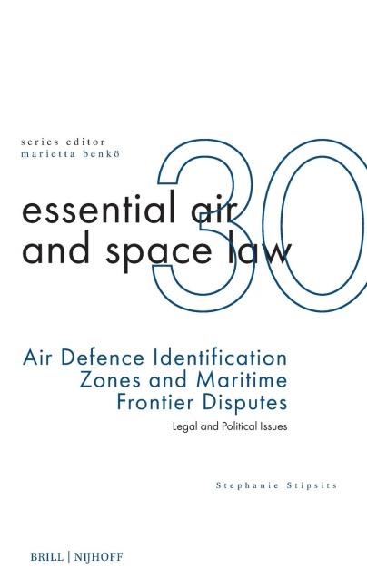 Air Defence Identification Zones and Maritime Frontier Disputes: Legal and Political Issues